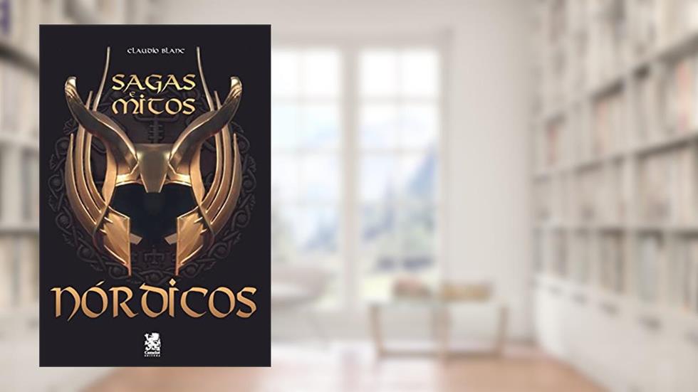 Sagas e Mitos Nórdicos, do autor Cláudio Blanc