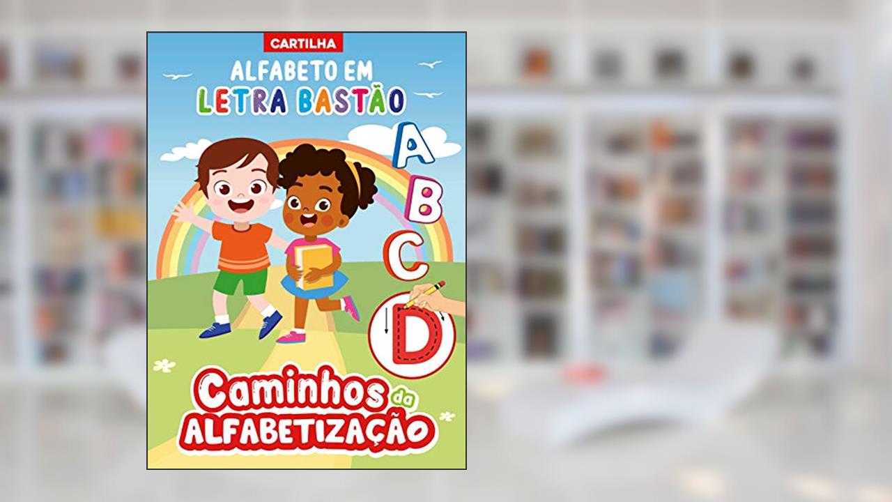 Caminhos da Alfabetização: Cartilha Alfabeto em Letra Bastão, do autor On Line Editora
