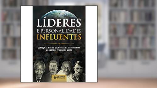 Capa de Líderes e personalidades influentes: Conheça as mentes que mudaram e influenciaram milhares de pessoas no mundo, do autor Barbara Acacia