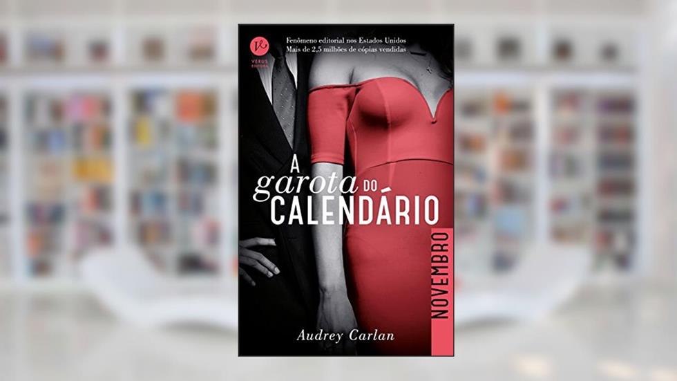 A garota do calendário: Novembro, do autor Audrey Carlan