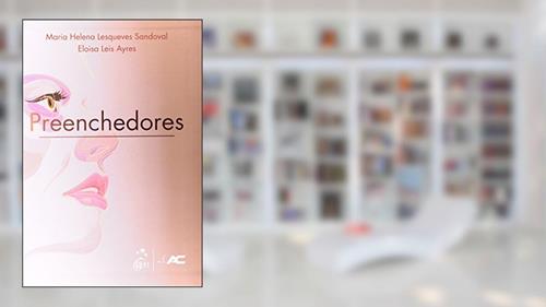 Capa de Preenchedores. Guia Prático de Técnicas e Produtos, do autor Maria Helena Lesqueves Sandoval