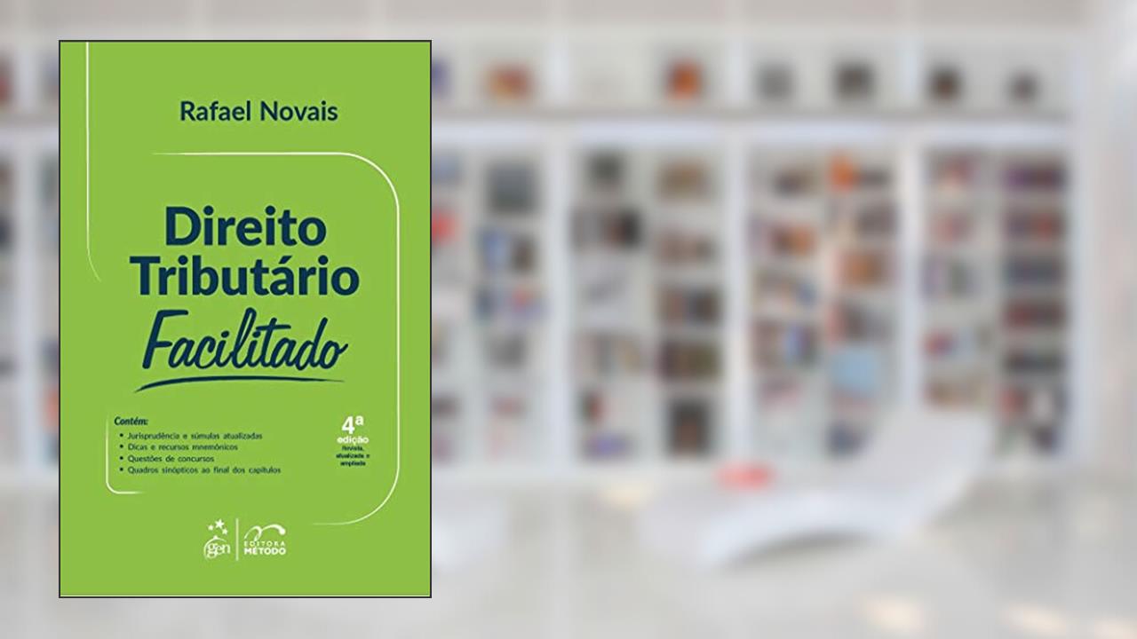 Capa de Direito Tributário Facilitado, do autor Rafael Novais
