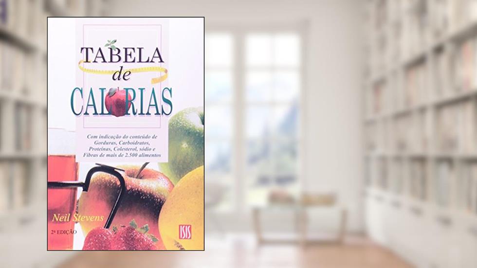 Tabela de Calorias, do autor Neil Stevens