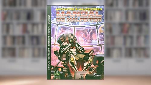 Capa de Manual do Malfeitor, do autor Steve Kenson