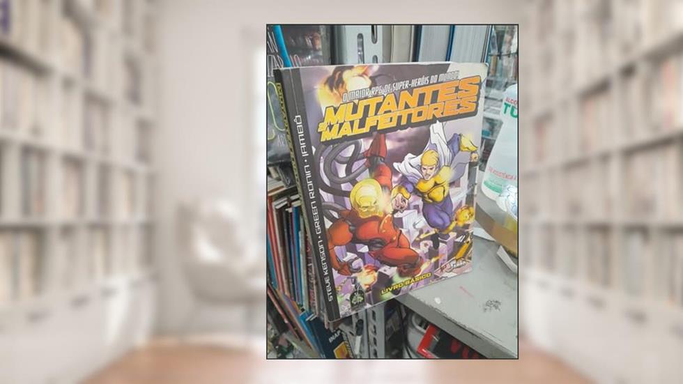 Mutantes e Malfeitores, do autor Vários Autores