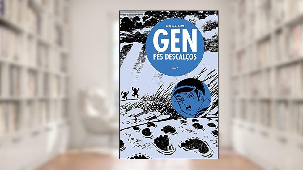 Gen Pés Descalços - Volume - 7, do autor Keiji Nakazawa; Drik Sada