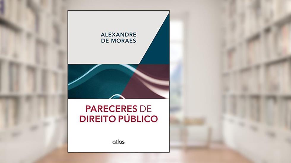Pareceres De Direito Público, do autor Alexandre de Moraes