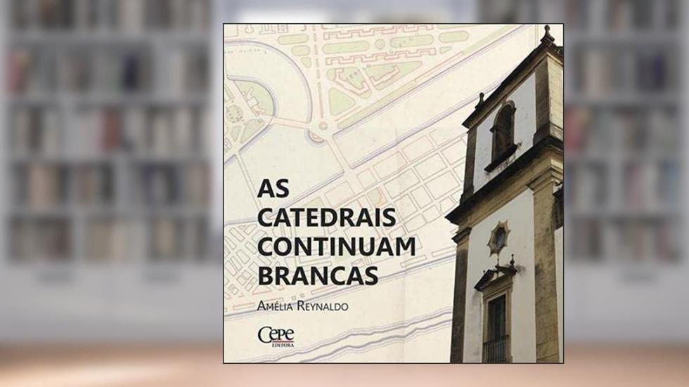 Catedrais Continuam Brancas, As, do autor Amélia Reynaldo