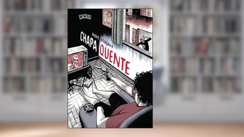 Chapa Quente, do autor André Kitagawa