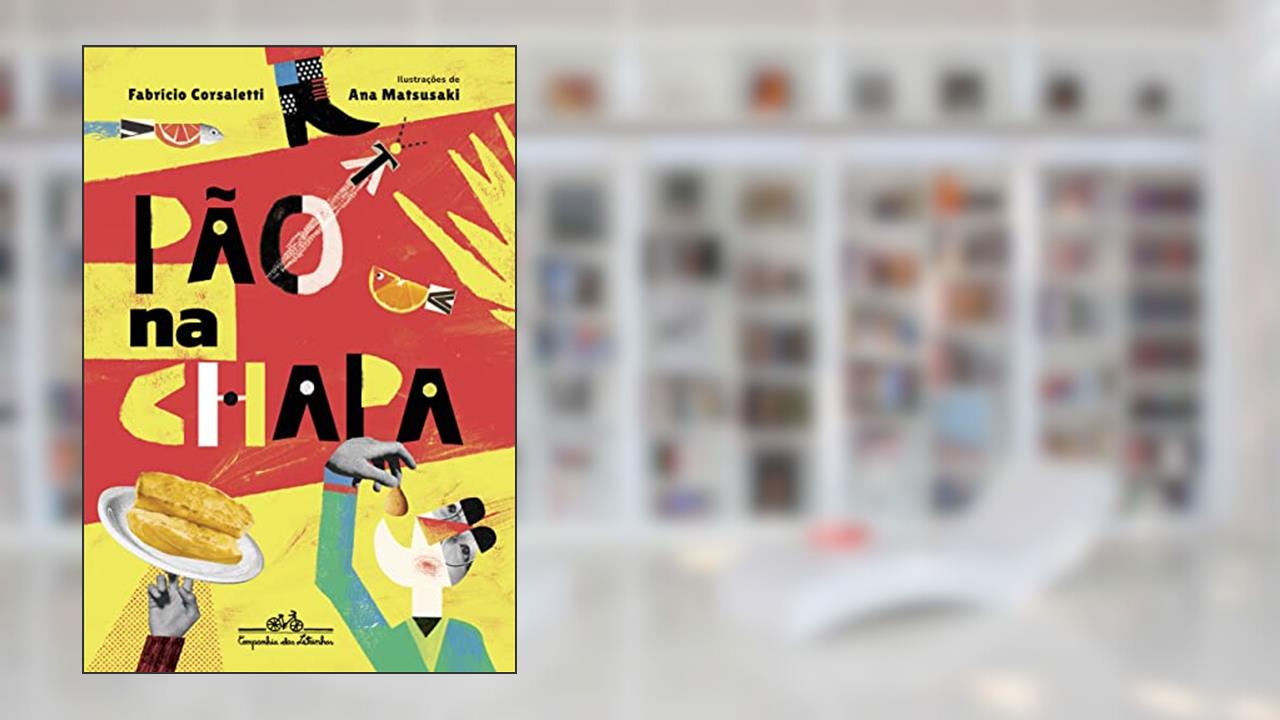 Pão na chapa, do autor Fabrício Corsaletti