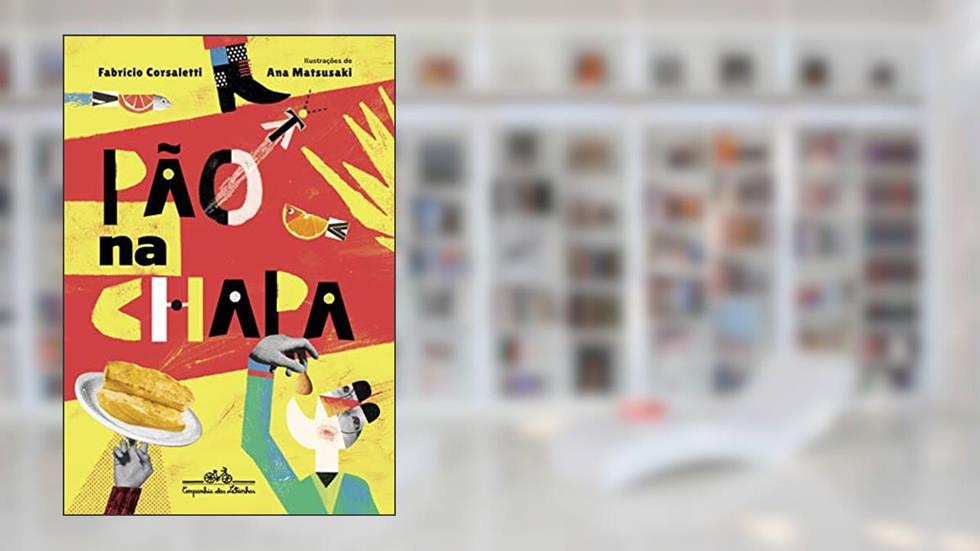 Pão na chapa, do autor Fabrício Corsaletti