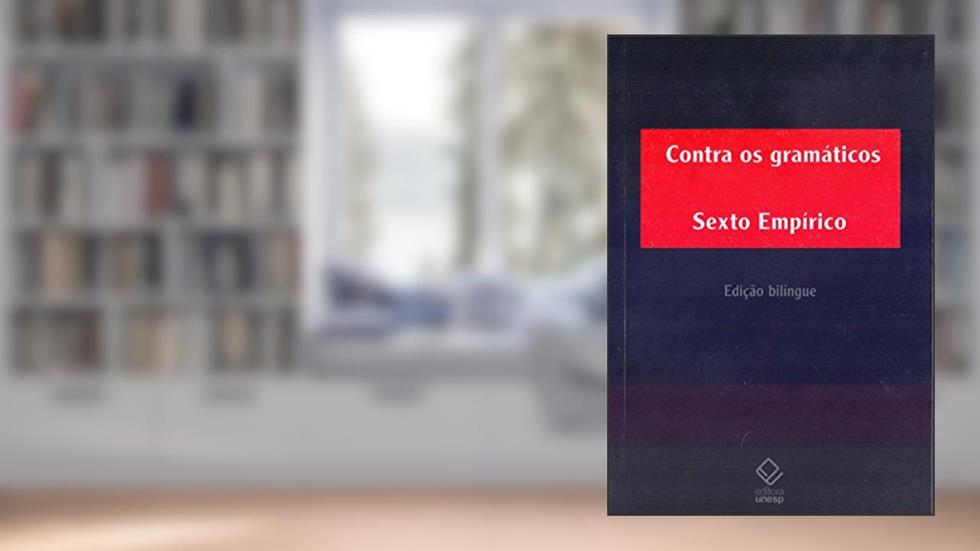 Contra os gramáticos, do autor Sexto Empírico