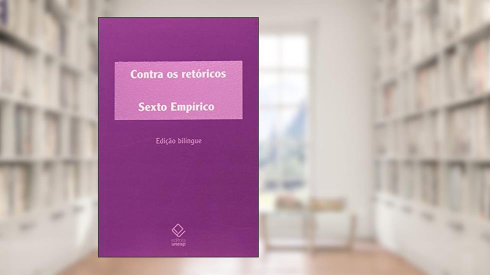 Contra os retóricos, do autor Sexto Empírico