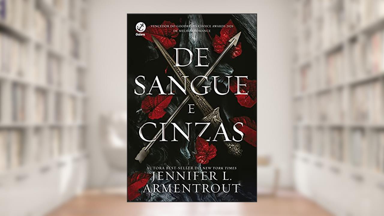 De sangue e cinzas (Vol. 1), do autor Jennifer L. Armentrout