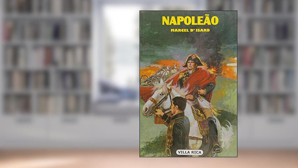 Napoleão, do autor Marcel D'Isard