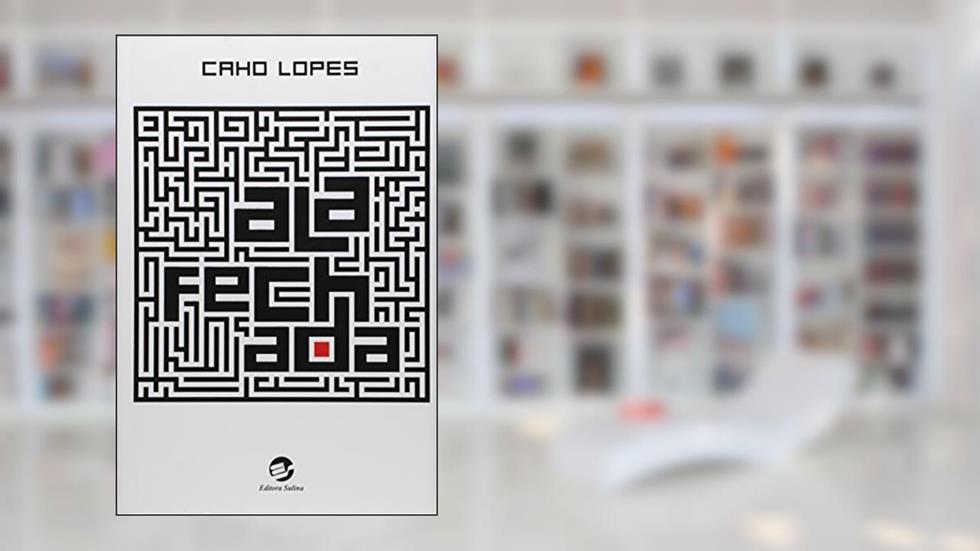 Ala Fechada, do autor Caho Lopes