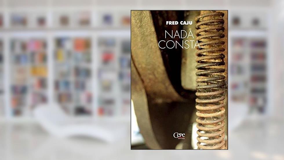 Nada Consta, do autor Fred Caju