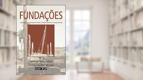 Capa de Fundações: Volume Completo, do autor Dirceu de Alencar Velloso; Francisco de Rezende Lopes