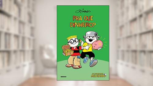 Capa de Almanaque maluquinho pra que dinheiro?, do autor Ziraldo