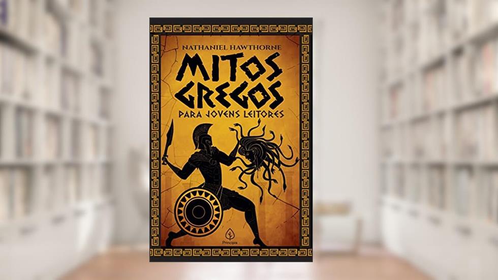 Mitos gregos para jovens leitores, do autor Nathaniel Hawthorne