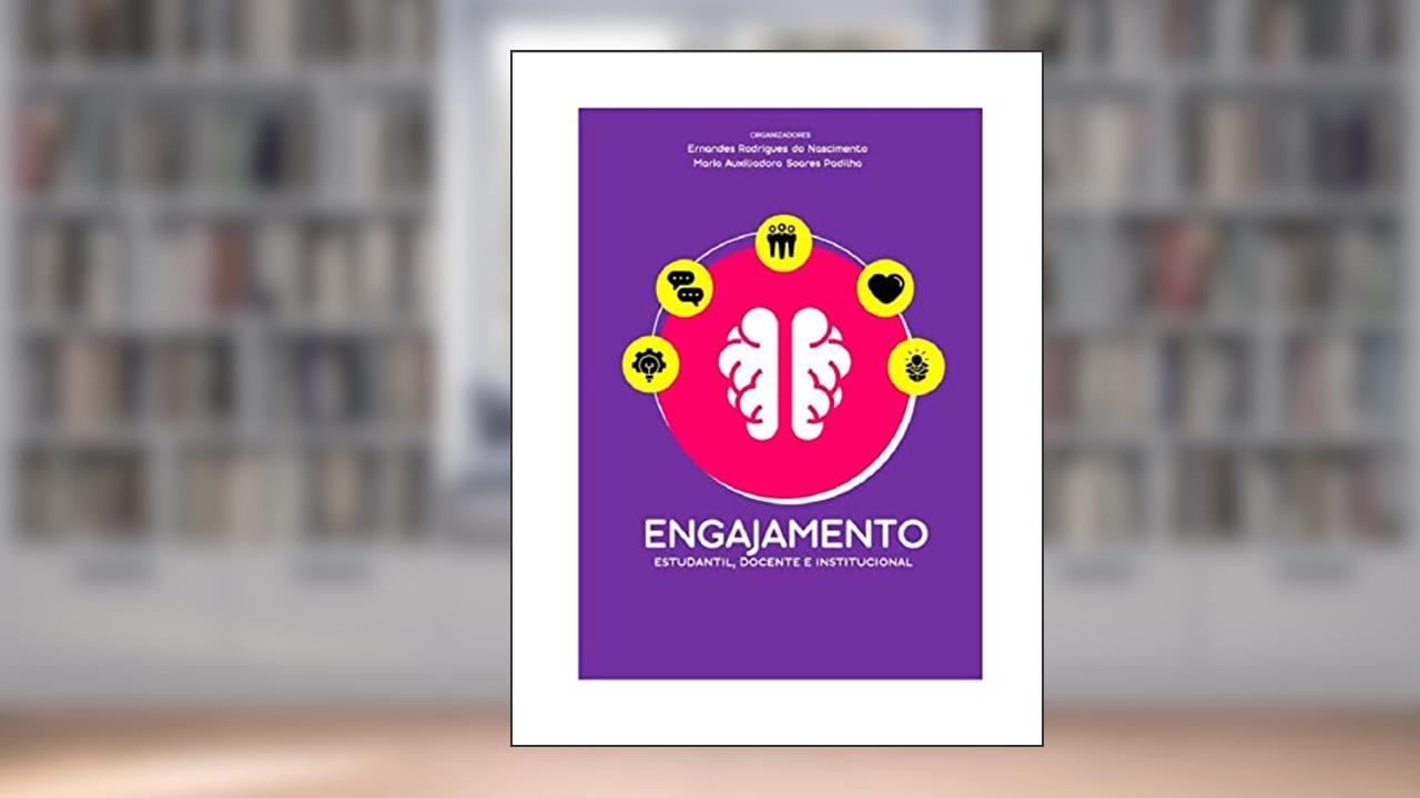 Engajamento, do autor Erdes Rodrigues Do Nascimento E Maria Auxiliadora Soares Padilha