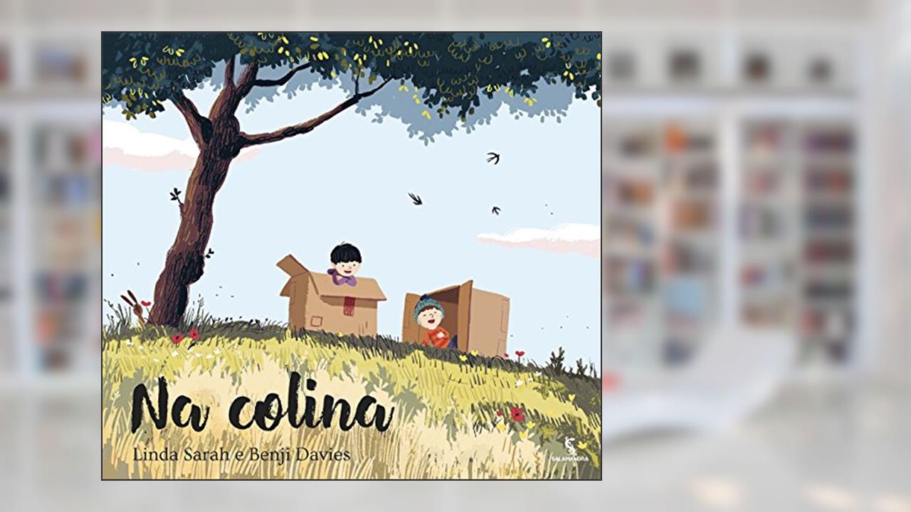 Na colina, do autor Benji Davies