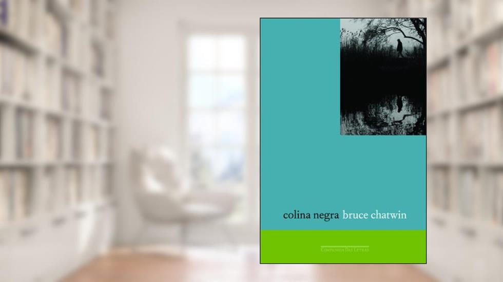 Colina Negra, do autor Bruce Chatwin