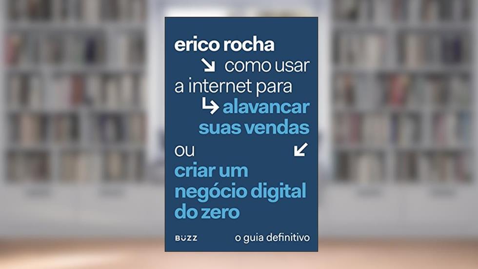 Como usar a internet para alavancar suas vendas..., do autor Erico Rocha