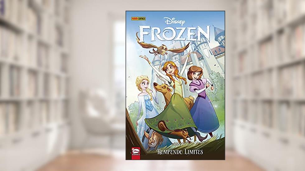 Frozen: Rompendo Limites, do autor Joe Caramagna