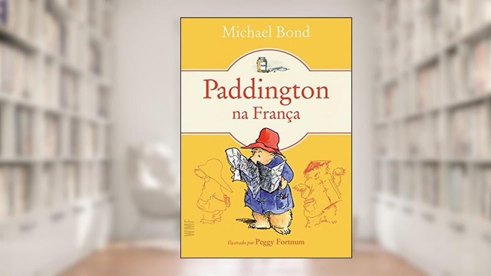 Paddington na França, do autor Michael Bond