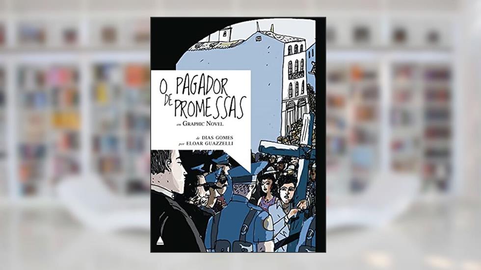 O pagador de promessas em graphic novel, do autor Dias Gomes