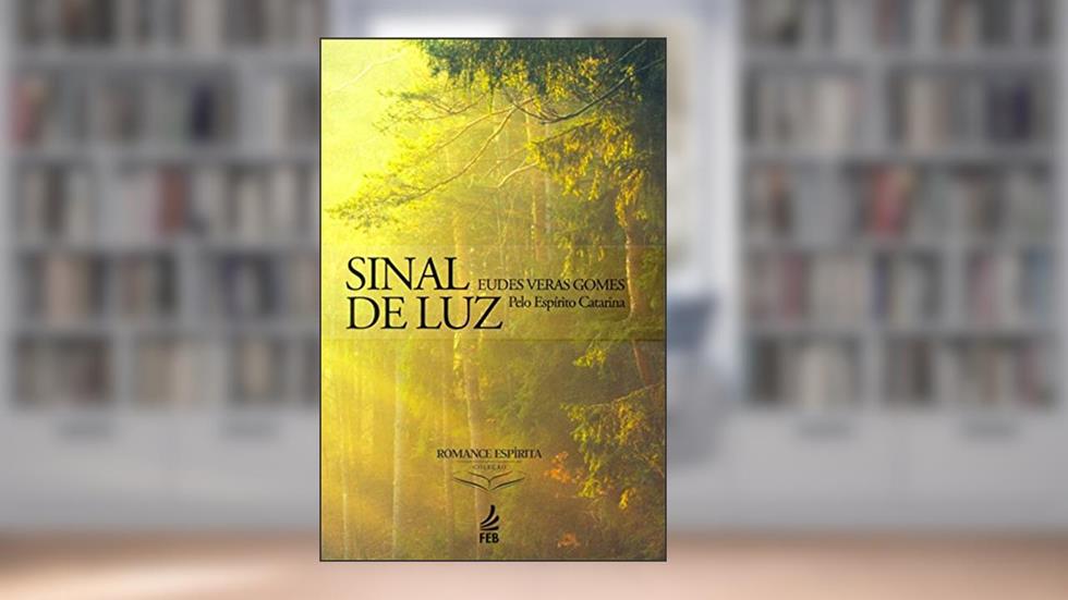 Sinal de luz, do autor Eudes Veras Gomes