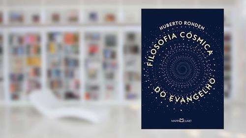Capa de Filosofia cósmica do evangelho, do autor Huberto Rohden