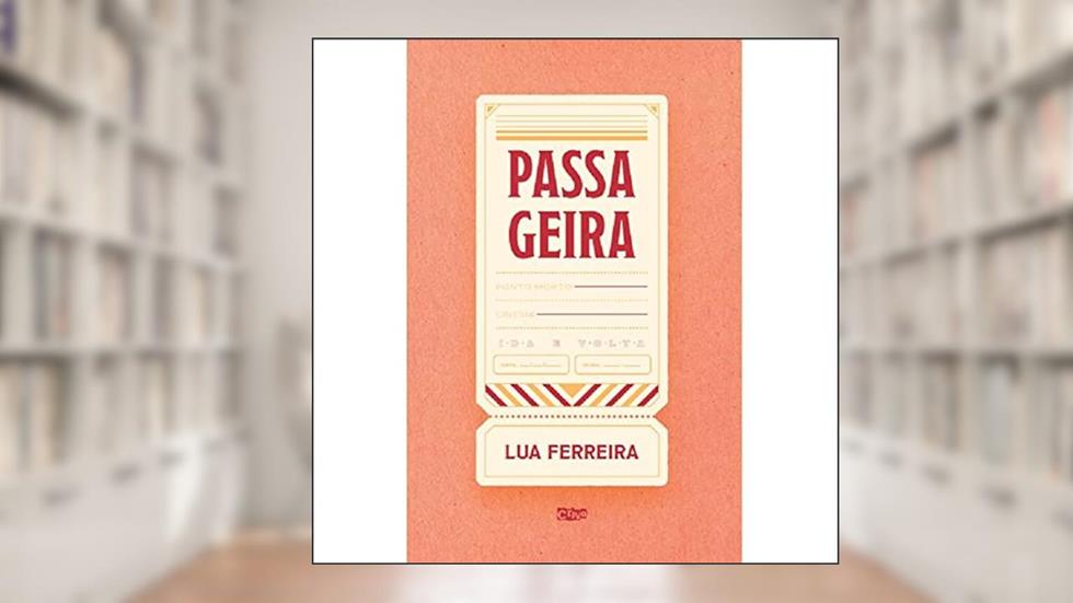 Passageira, do autor Lua Ferreira
