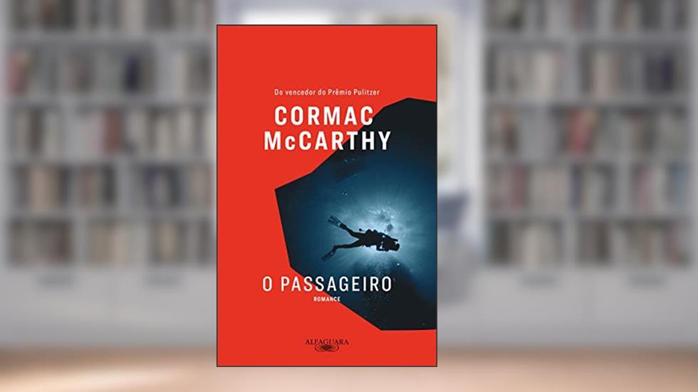 O passageiro: 1, do autor Cormac McCarthy