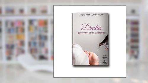 Capa de Dindas Que Oram Pelos Afilhados, do autor Angela Abdo