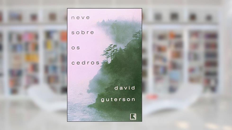 Neve Sobre os Cedros, do autor David Guterson