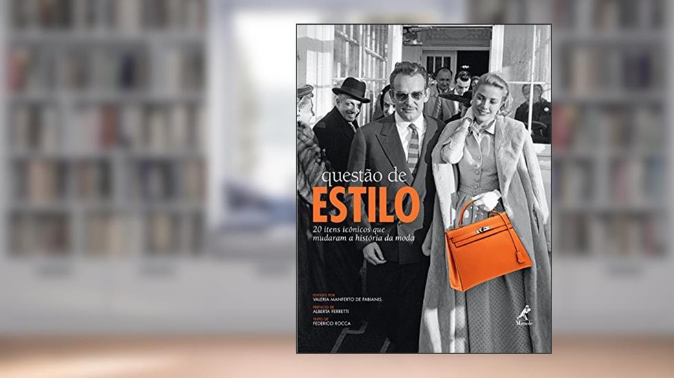 Questão de estilo: 20 itens icônicos que mudaram a história da moda, do autor Valéria Manferto de Fabianis; Rocc