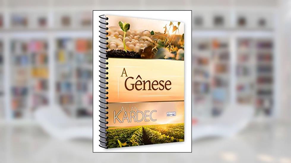 A Gênese Espiral, do autor Allan Kardec