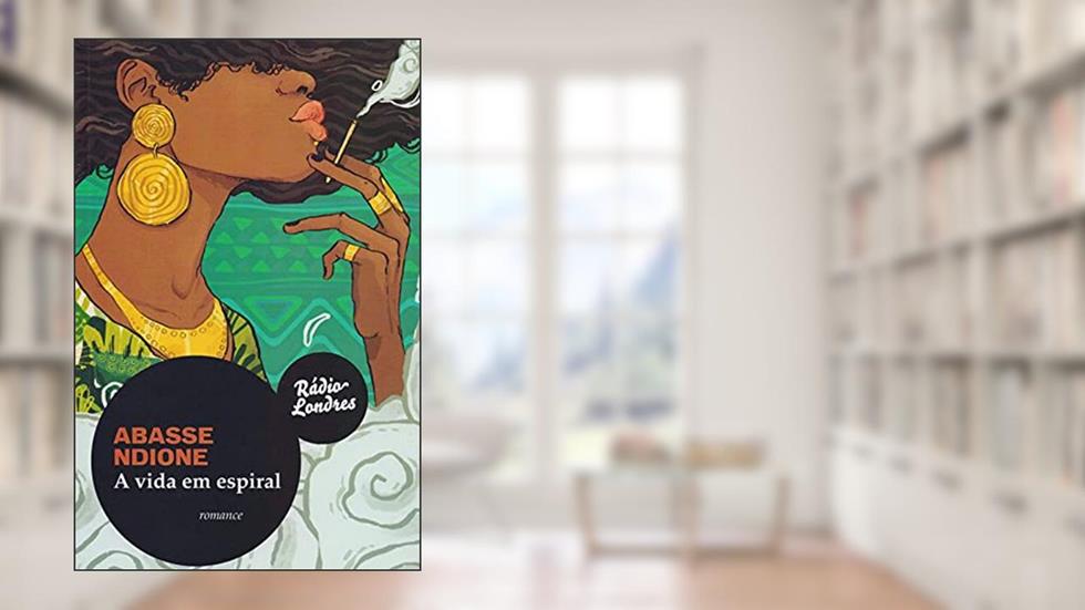 A Vida em Espiral, do autor Abasse Ndione