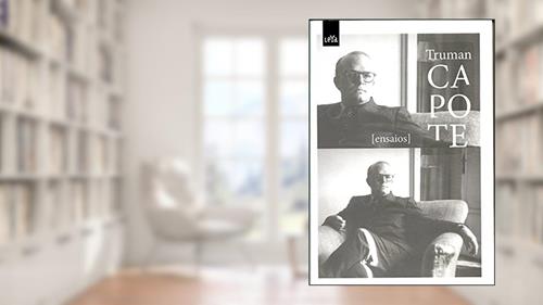 Capa de Ensaios, do autor Truman Capote