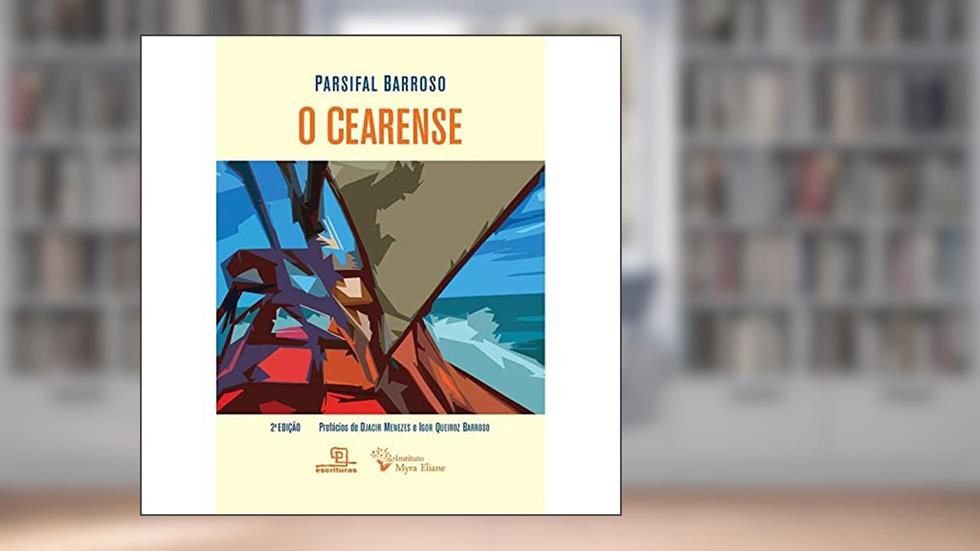 O Cearense, do autor Parsifal Barroso