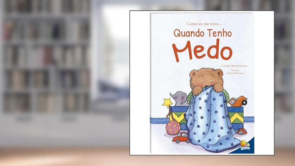 Como eu me sinto...Quando tenho medo, do autor Cornelia Maude Spelman