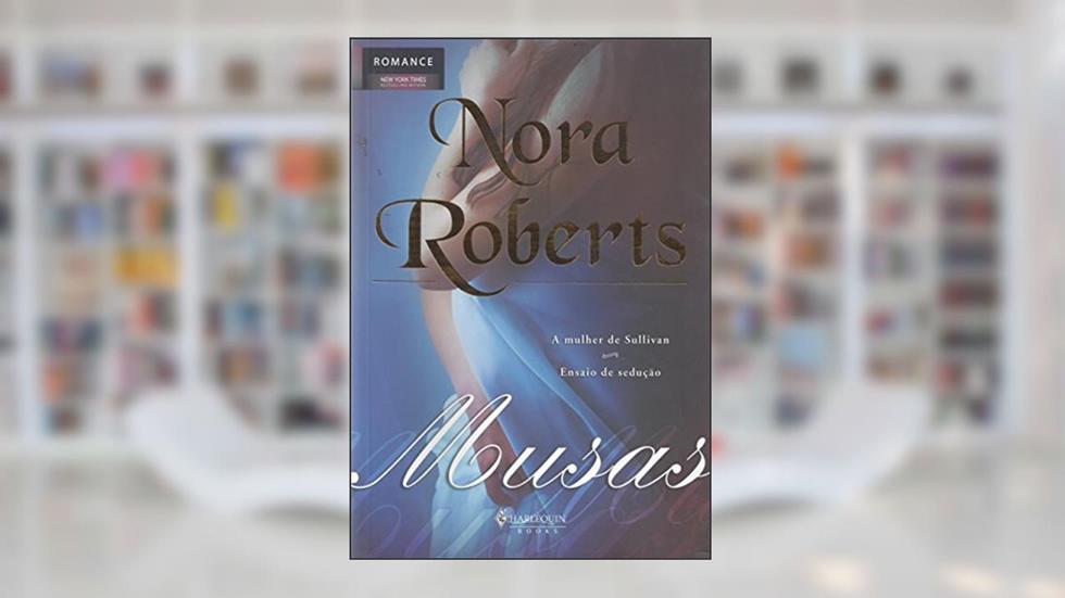 Musas, do autor Nora Roberts