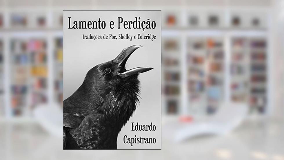 Lamento E Perdição, do autor Eduardo Capistrano