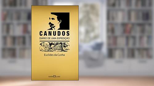 Capa de Canudos: Diário de uma expedição: 134, do autor Euclides da Cunha