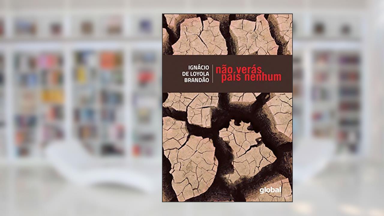 Não verás país nenhum, do autor Ignácio de Loyola Brandão