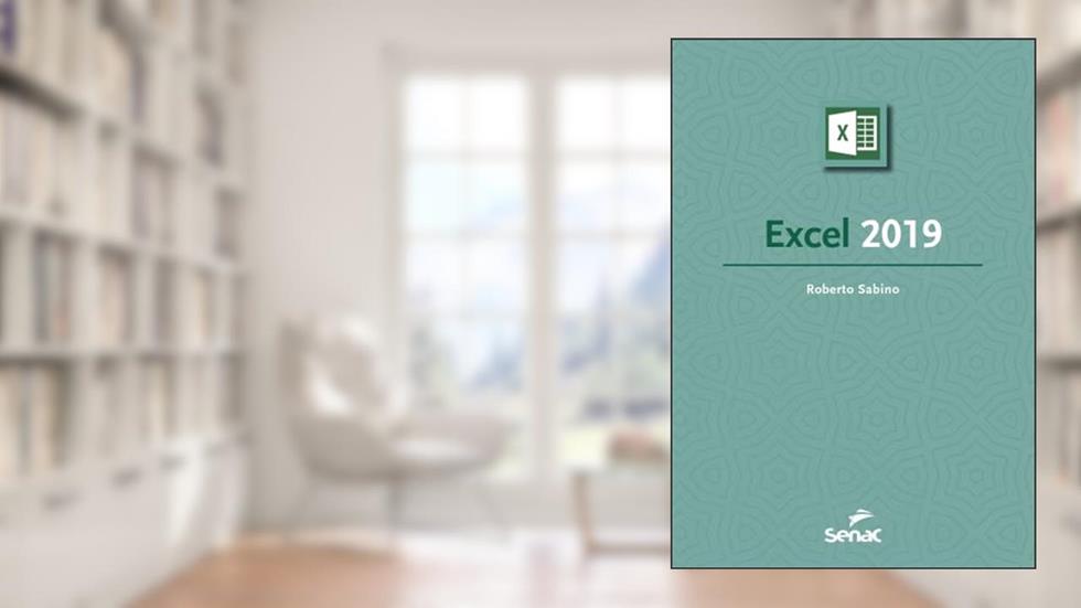 Excel 2019, do autor Roberto Sabino
