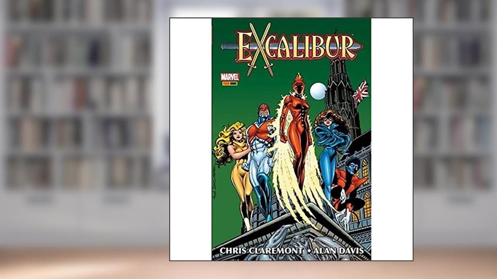 Excalibur, do autor Chris Claremont e Alan Davis