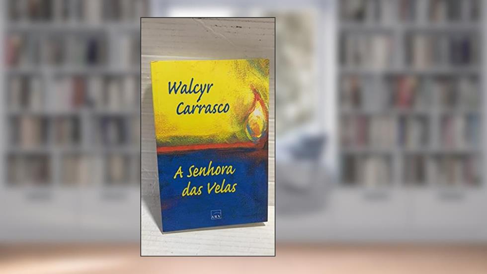 A Senhora das Velas, do autor Walcyr Carrasco